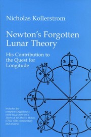 best books about Sir Isaac Newton Newton's Forgotten Lunar Theory: His Contribution to the Quest for Longitude