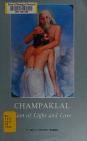 Cover of: Champaklal, lion of light and love