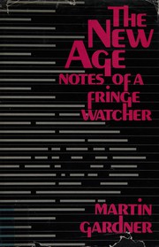 Cover of: The new age: notes of a fringe watcher