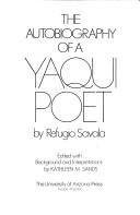 Cover of: The autobiography of a Yaqui poet