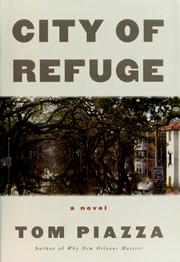 best books about New Orleans History City of Refuge: A Novel