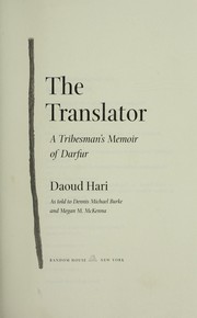 Cover of: The Translator: a tribesman's memoir of Darfur