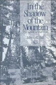 best books about Patagonia In the Shadow of the Mountain: The Spirit of the CCC