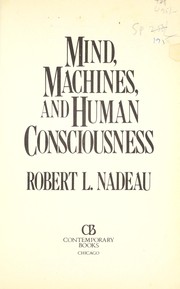Cover of: Mind, machines, and human consciousness