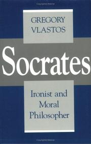 best books about socrates Socrates: Ironist and Moral Philosopher