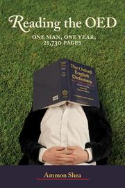 best books about Reading Comprehension Reading the OED: One Man, One Year, 21,730 Pages