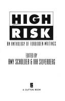 Cover of: High risk: an anthology of forbidden writings