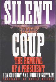 best books about watergate scandal Silent Coup: The Removal of a President