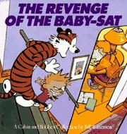 Cover of: The revenge of the baby-sat: a Calvin and Hobbes collection