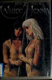 Cover of: White Jenna: Book Two of the Great Alta Saga