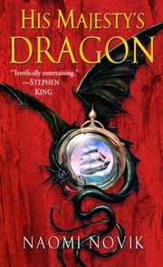 best books about dragons for adults His Majesty's Dragon
