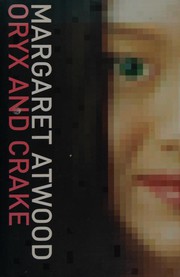 best books about dystopia Oryx and Crake