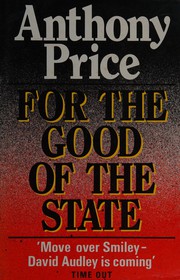 Cover of: For the good of the state: a novel