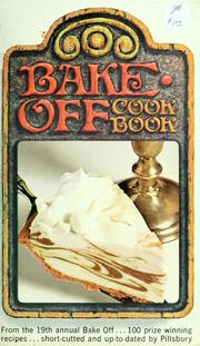 Cover of: Bake off cook book.
