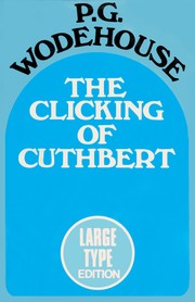 Cover of: The Clicking of Cuthbert