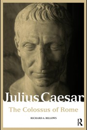 best books about julius caesar Julius Caesar: The Colossus of Rome