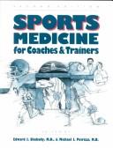 Cover of: Sports medicine for coaches and trainers