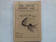 best books about Irish Folklore The Celtic Heroic Age: Literary Sources for Ancient Celtic Europe and Early Ireland and Wales