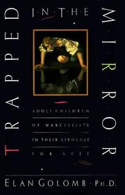 best books about narcissists Trapped in the Mirror: Adult Children of Narcissists in Their Struggle for Self