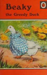 Cover of: Beaky, the greedy duck