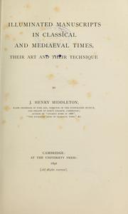 Cover of: Illuminated manuscripts in classical and medieval times