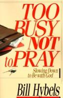 best books about Prayers Too Busy Not to Pray