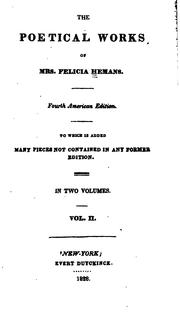 Cover of: The Poetical Works of Mrs. Felicia Hemans