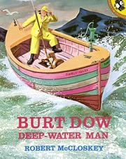 Cover of: Burt Dow, deep-water man: a tale of the sea in the classic tradition.