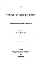 Cover of: The Elements of Graphic Statics: A Text-book for Students of Engineering