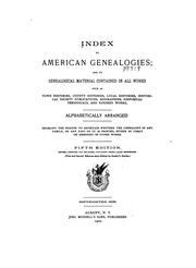 Cover of: Index to American Genealogies: And to Genealogical Material Contained in All Works Such as Town ..