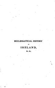 Cover image for An Ecclesiastical History of Ireland, From the First Introduction of ..