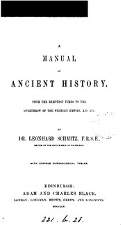 Cover of: A Manual of Ancient History: from the remotest times to the overthrow of the Western Empire, A.D ..