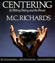 Cover of: Centering in pottery, poetry, and the person