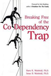 Cover of: Breaking free of the co-dependency trap