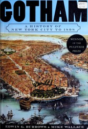best books about new york city history Gotham: A History of New York City to 1898