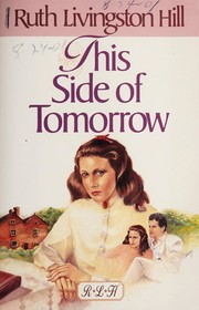 Cover of: This side of tomorrow