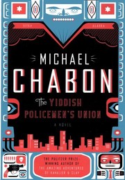 best books about living in alaska The Yiddish Policemen's Union