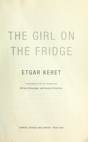 Cover of: La Chica Sobre la Nevera y Otros Relatos/ The Girl on the Refrigerator And Other Tales (Nuevos Tiempos / New Times)