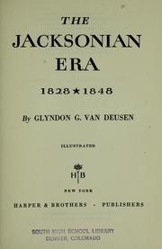 Cover of: The Jacksonian era, 1828-1848