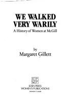 Cover of: We walked very warily