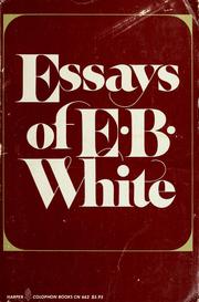 best books about essay writing Essays of E.B. White