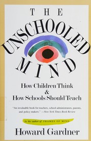 Cover of: The unschooled mind