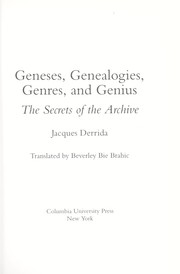 Cover of: Geneses, genealogies, genres, and genius: the secrets of the archive