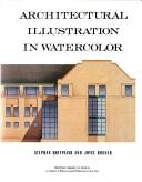 Cover of: Architectural illustration in watercolor