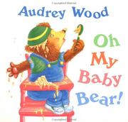Cover of: Oh my baby bear!