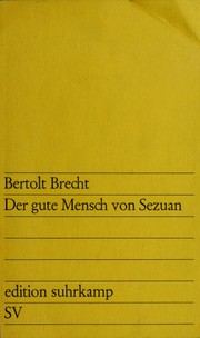 Cover of: Der gute Mensch von Sezuan: Parabelstück