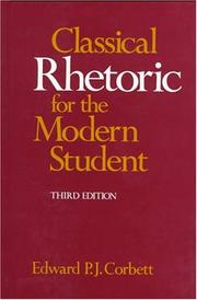 best books about rhetoric Classical Rhetoric for the Modern Student