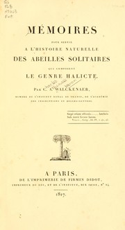 Cover of: Mémoires pour servir à l'histoire naturelle des abeilles solitaires qui composent le genre Halicte