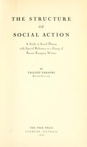 Cover of: The structure of social action