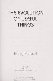 Cover of: The evolution of useful things